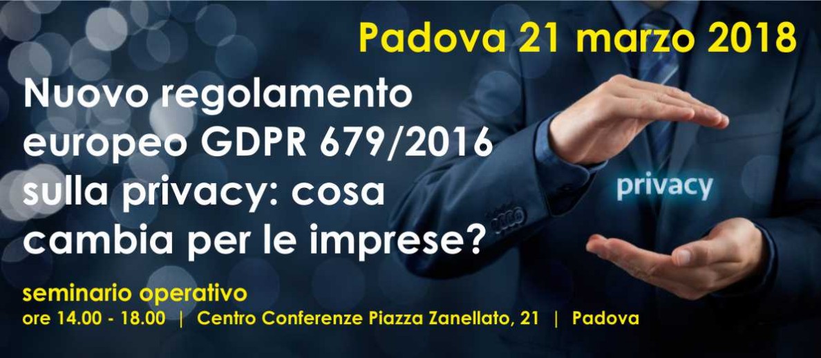 seminario-gdpr-679/2016-padova seminario-privacy-gdpr-679/2016-padova